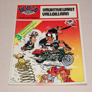 Trumf 13 Tipsu ja Tapsu Vauhtiveijarit valloillaan